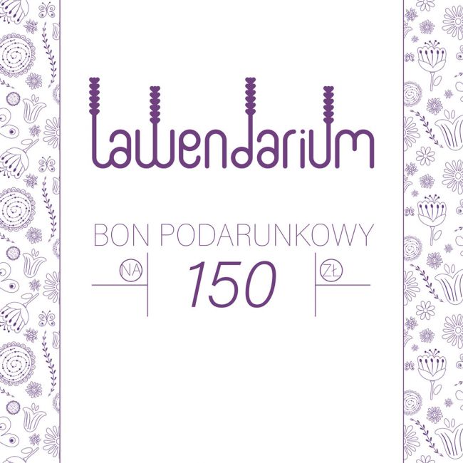 Bon podarunkowy 150 PLN Lawendarium